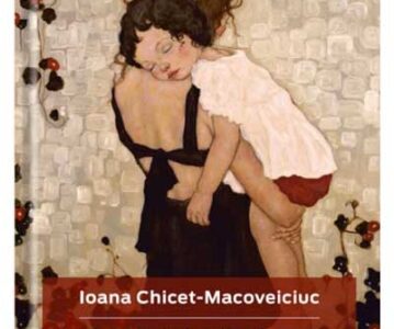 O sa te tin in brate cat vrei tu si inca o secunda | Ioana Chicet-Macoveiciuc