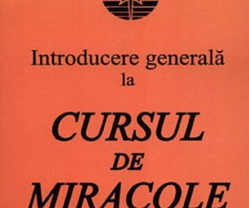 Introducere generala la cursul de miracole | Kenneth Wapnick, Ph. D.