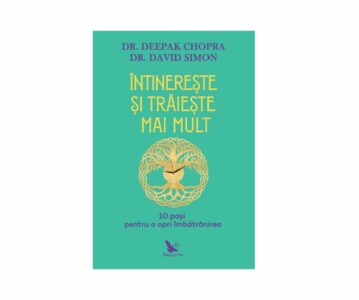 Întinerește și trăiește mai mult | Deepak Chopra, David Simon