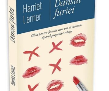 Dansul furiei | Harriet Lerner
