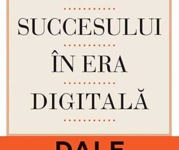 Secretele succesului in era digitala | Dale Carnegie, Brent Cole