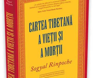 Cartea tibetană a vieții și a morții | Sogyal Rinpoche