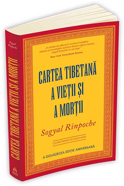 Cartea tibetană a vieții și a morții | Sogyal Rinpoche