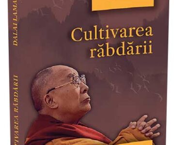 Cultivarea răbdării. Tehnici budiste pentru a depăși mânia și furia | Dalai Lama