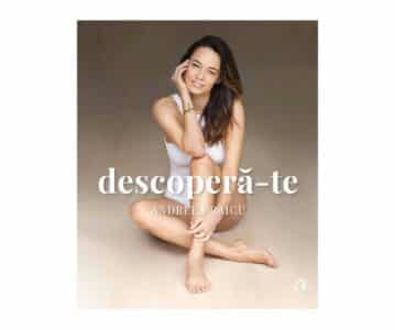 Descoperă-te | Andreea Raicu