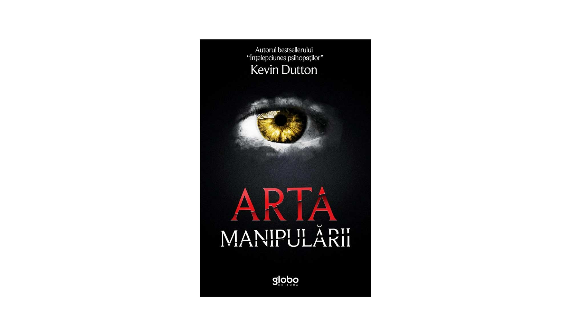 Arta manipulării | Kevin Dutton