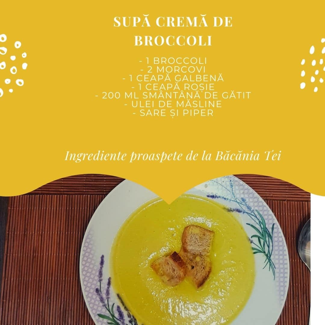 Sănătate și prospețime de la Băcănia Tei! 2 Supa crema de brocoli - Bacania Tei