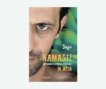 Namaste. Un roman de aventuri în India | Sega