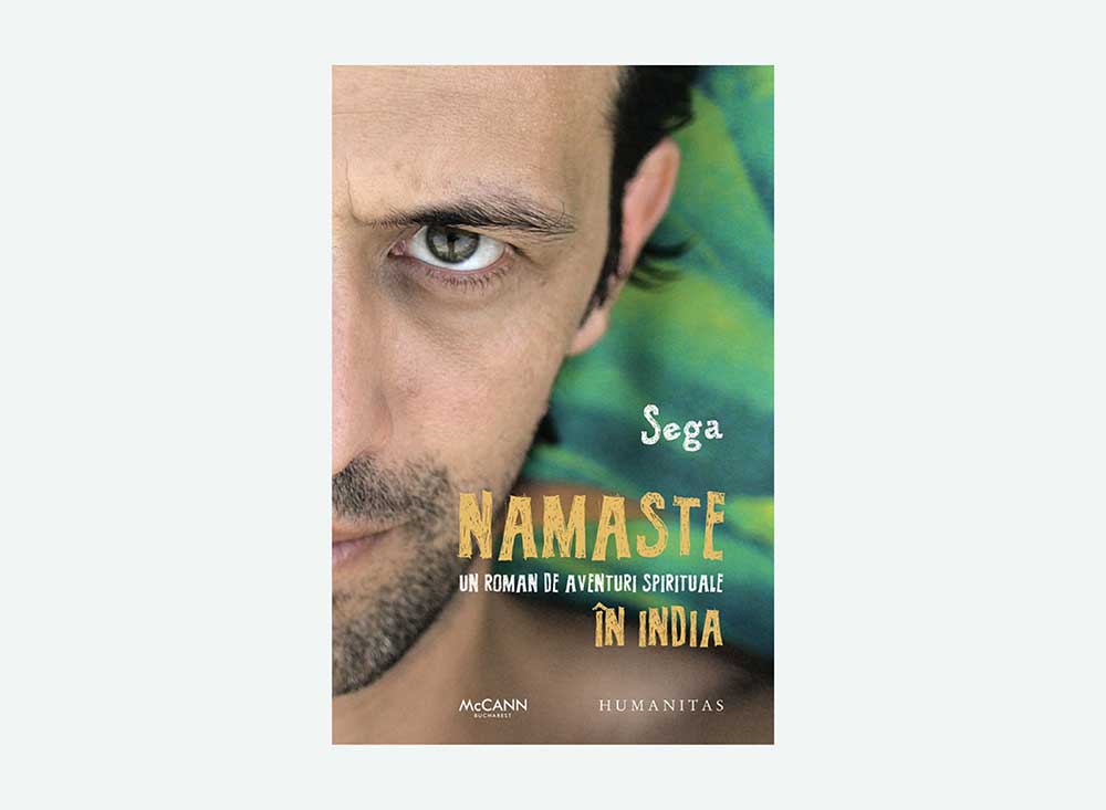 Namaste. Un roman de aventuri în India | Sega