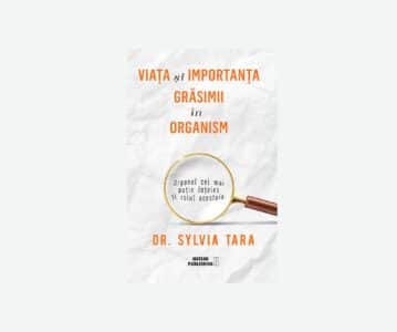 Viața și importanța grăsimii în organism | Dr. Sylvia Tara