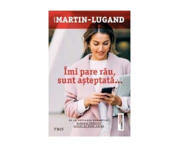 Îmi pare rău, sunt așteptată | Agnes Martin-Lugand