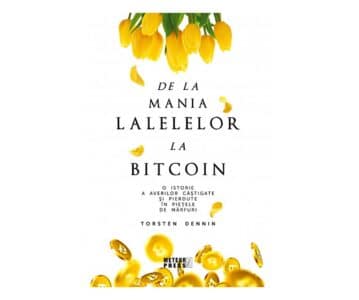 De la mania lalelelor la bitcoin | Torsten Dennin 