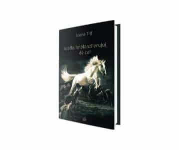Iubita îmblânzitorului de cai | Ioana Trif