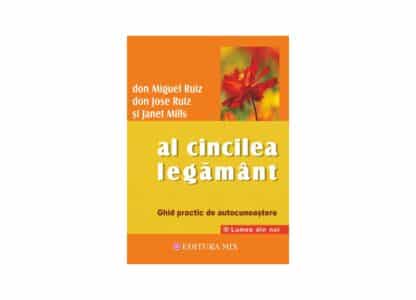 Al cincilea legământ | Don Miguel Ruiz, Don Jose Ruiz, Janet Mills