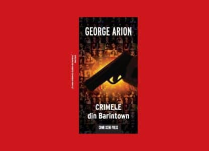 Crimele din Barintown | George Arion