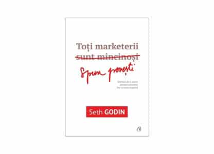 Toti marketerii (sunt mincinosi) spun povesti | Seth Godin