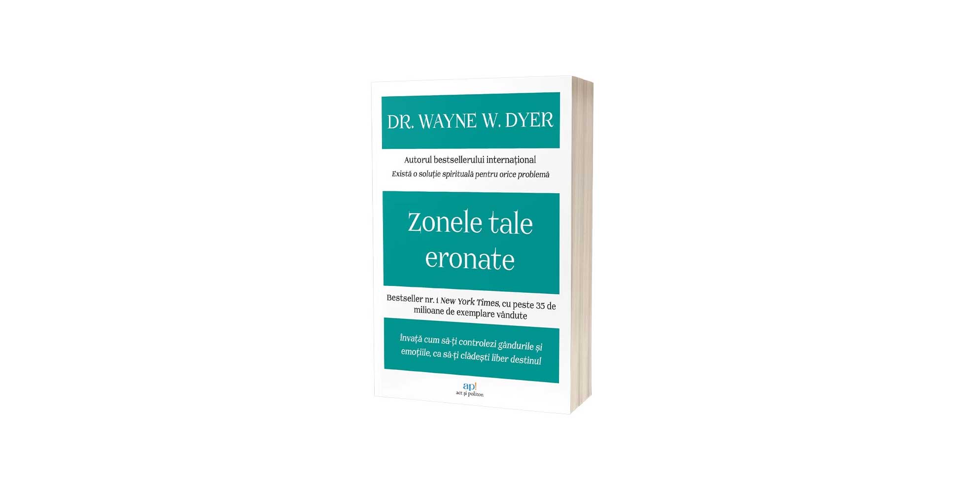 Zonele tale eronate | Dr. Wayne W. Dyer
