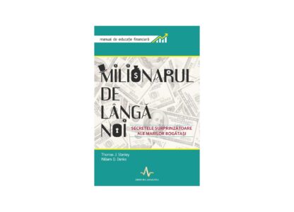 Milionarul de lângă noi | Thomas J. Stanley, William D. Danko