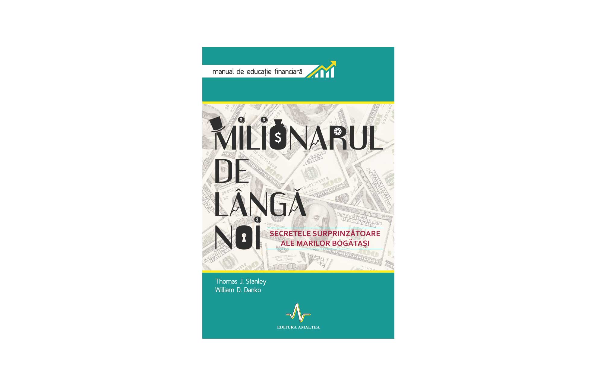 Milionarul de lângă noi | Thomas J. Stanley, William D. Danko