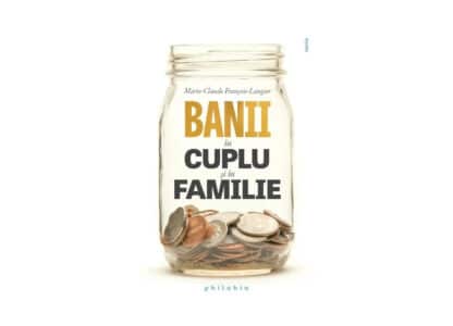 Banii în cuplu și în familie | Marie-Claude Francois-Laugier