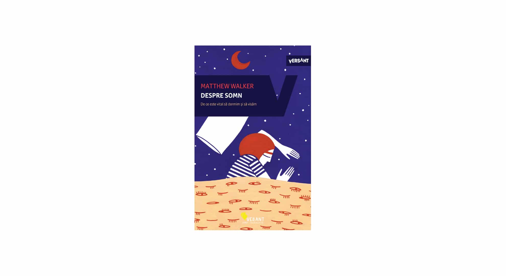 Despre somn | Matthew Walker