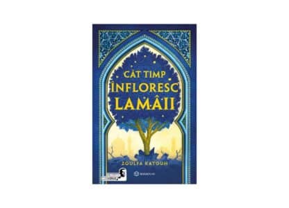 Cât timp înfloresc lămâii | Zoulfa Katouh