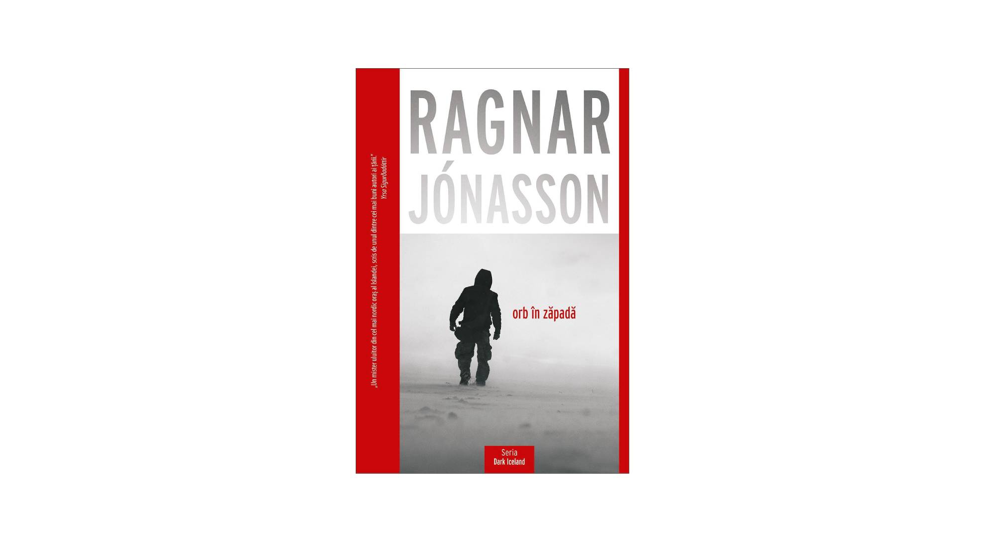 Orb în zăpadă | Ragnar Jónasson